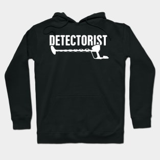 Detectorist | Funny Metal Detecting Hoodie